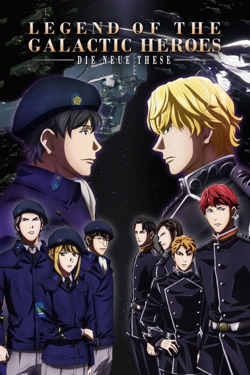Poster for The Legend of the Galactic Heroes: Die Neue These: Season 1